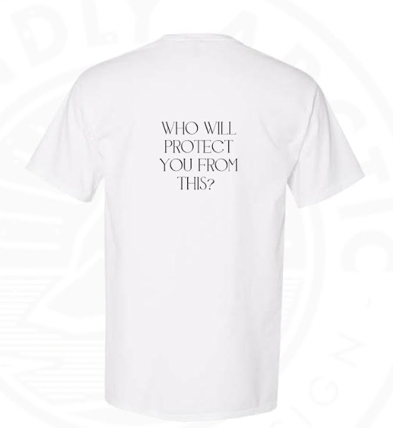 "Protect You" T-shirt
